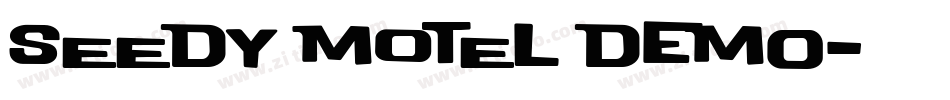 Seedy Motel DEMO字体转换